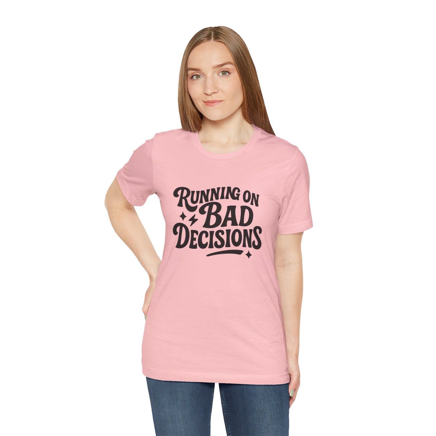 Running on Bad Decisions T-Shirt for Women