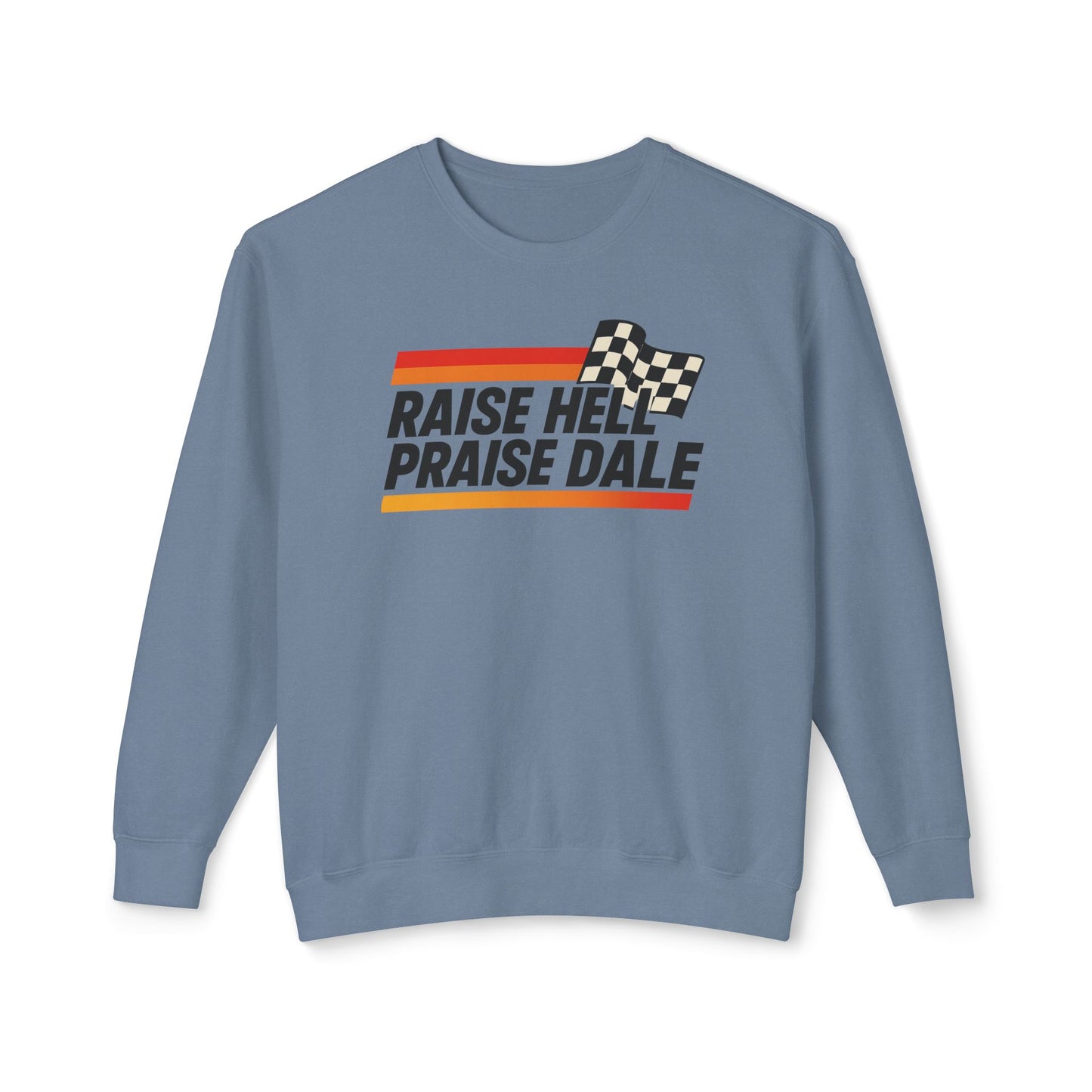 Raise Hell Praise Dale Crewneck Sweatshirt