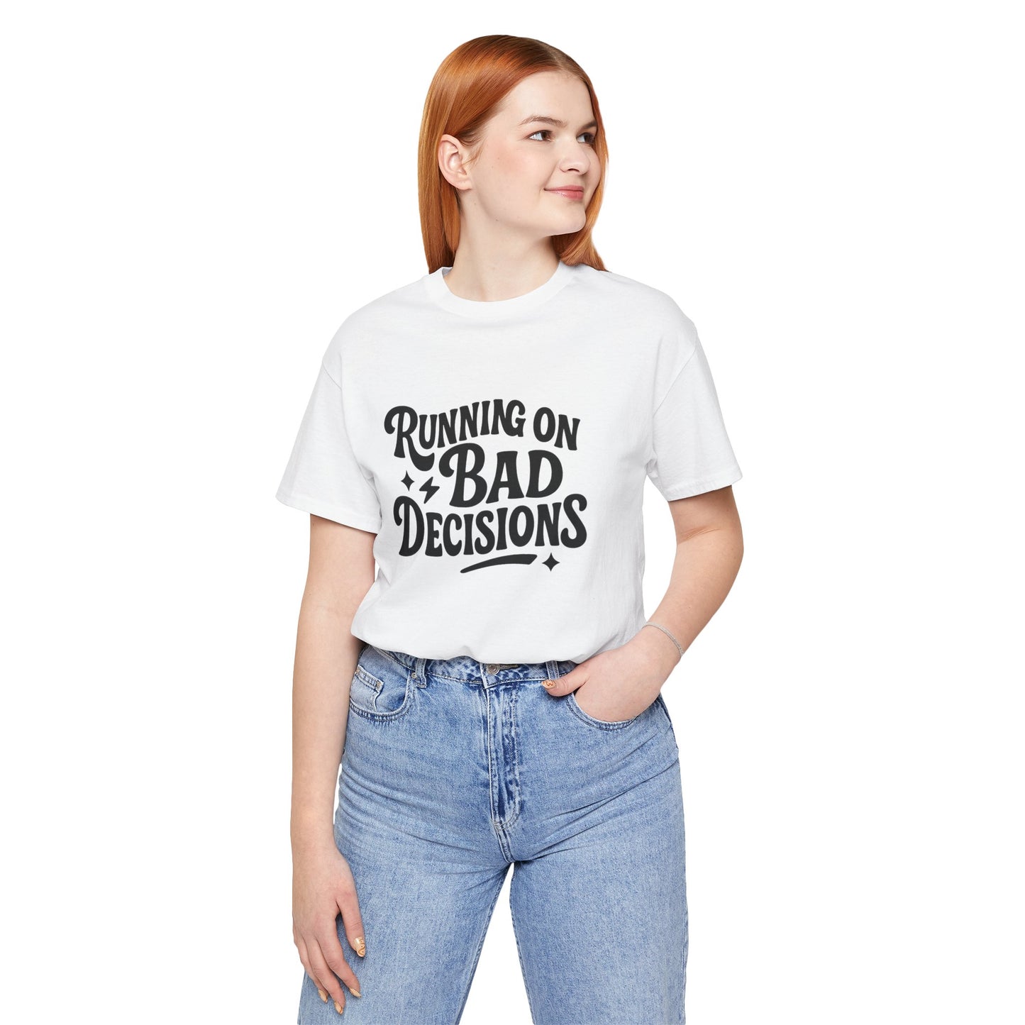 Running on Bad Decisions T-Shirt for Women