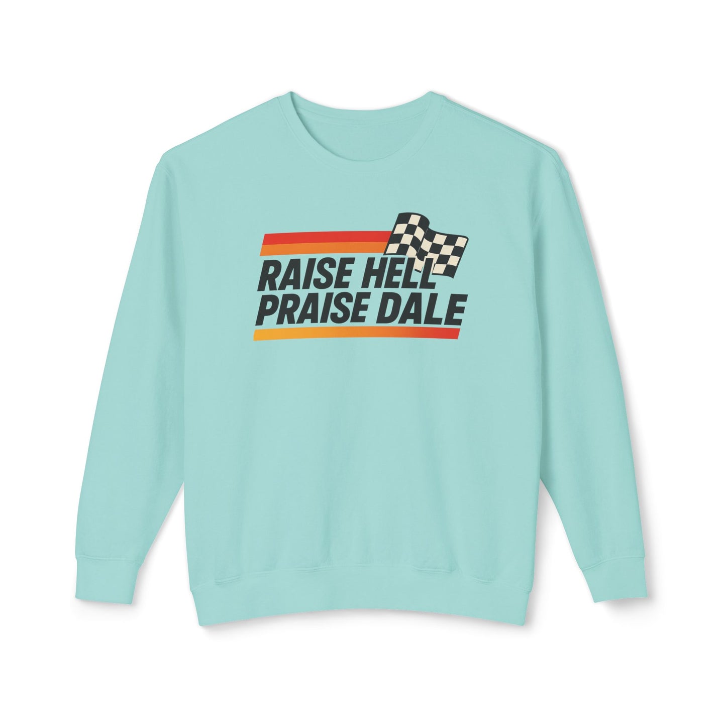 Raise Hell Praise Dale Crewneck Sweatshirt