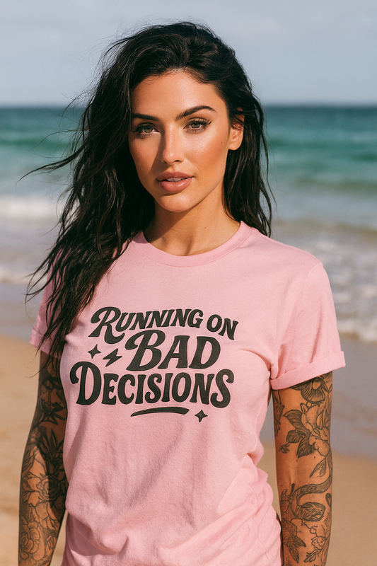 Running on Bad Decisions T-Shirt for Women